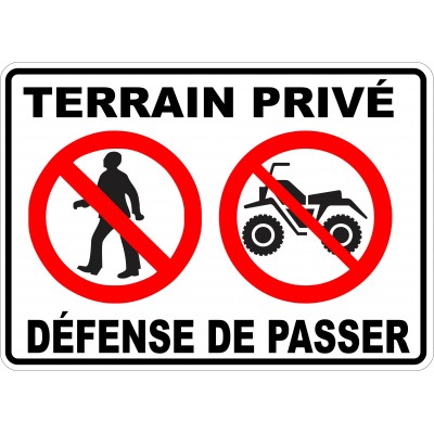 Affiche - Défense de passer VTT - Piéton - Terrain privé