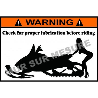 Sticker - Check for proper lubrication before riding Sled