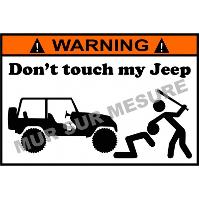 Sticker - Don't touch my Jeep 